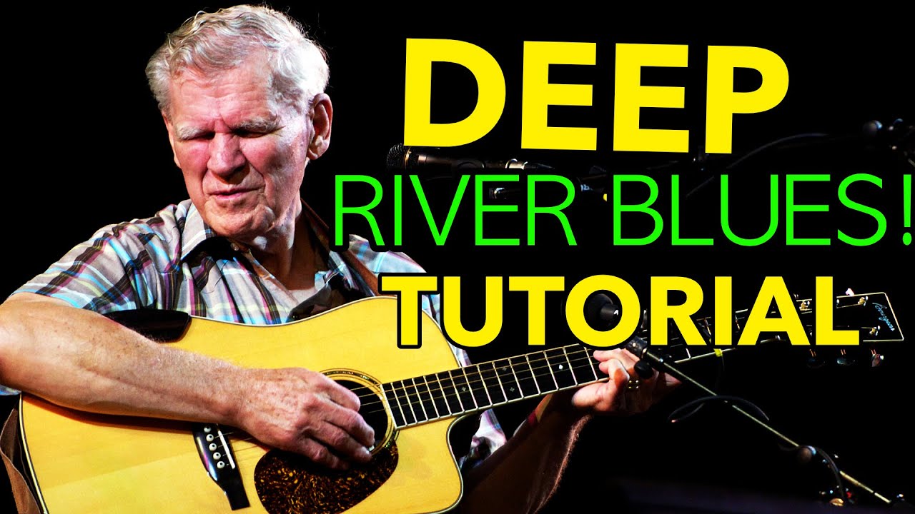 Deep River Blues Doc Watson